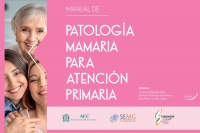 Tres sociedades científicas crean un Manual de Patología Mamaria para Atención Primaria